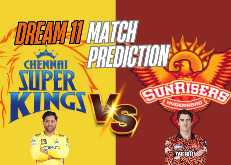 CSK vs SRH Dream11 Prediction