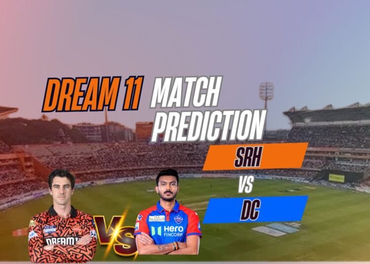 SRH vs DC Dream11 Predictio