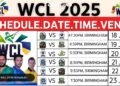 WCL 2025 Schedule: Full List of Matches, Dates, Venues and Fixtures 11 WCL 2025 Schedule