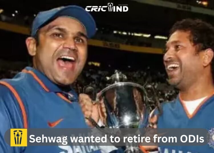 Sehwag wanted to retire from ODIs