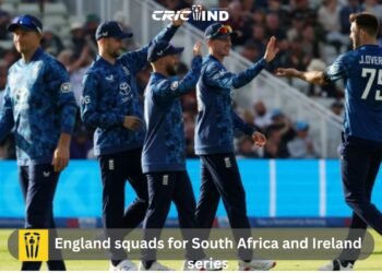 England squads for South Africa and Ireland series