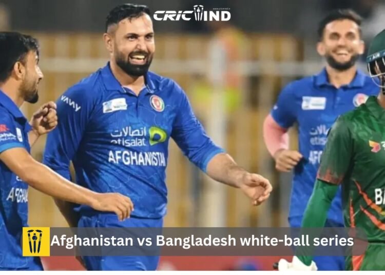 Afghanistan vs Bangladesh white-ball series
